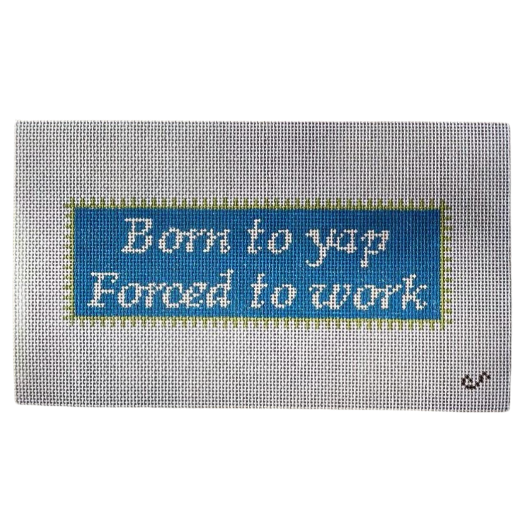 Born to Yap, Forced to Work